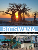 Botswana - still a market with great potential for SA retailers